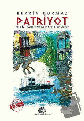 Patriyot - Berrin Durmaz - Meşe Kitaplığı - Fiyatı - Yorumları - Satın