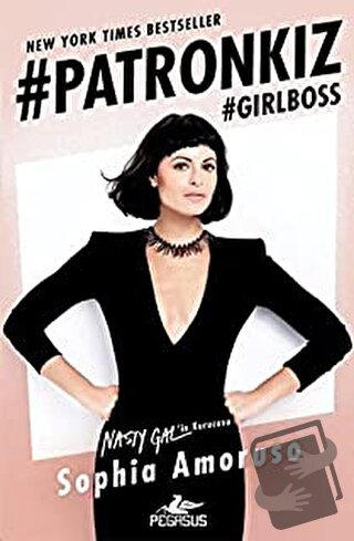 Patronkız - Sophia Amoruso - Pegasus Yayınları - Fiyatı - Yorumları - 