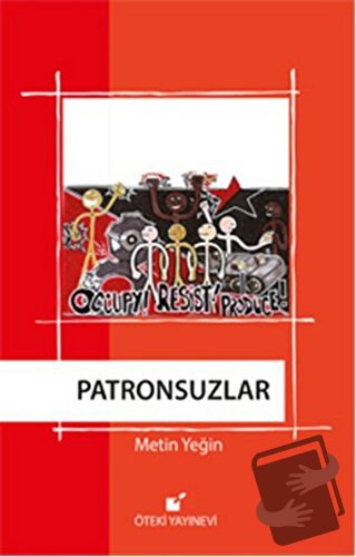 Patronsuzlar - Metin Yeğin - Öteki Yayınevi - Fiyatı - Yorumları - Sat