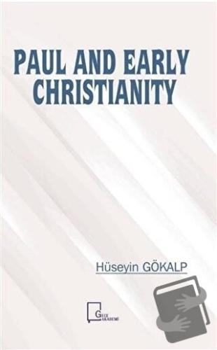 Paul And Early Christianity - Hüseyin Gökalp - Gece Akademi - Fiyatı -