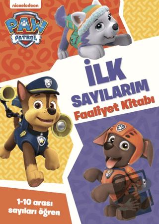 Paw Patrol İlk Sayılarım Faaliyet Kitabı - Caroline Asquith - Beta Kid