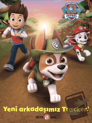 Paw Patrol Yeni Arkadaşımız Tracker - Geof Smith - Beta Kids - Fiyatı 