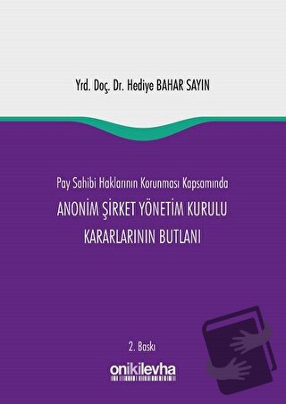 Pay Sahibi Haklarının Korunması Kapsamında Anonim Şirket Yönetim Kurul