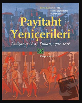 Payitaht Yeniçerileri - Kolektif - Kitap Yayınevi - Fiyatı - Yorumları