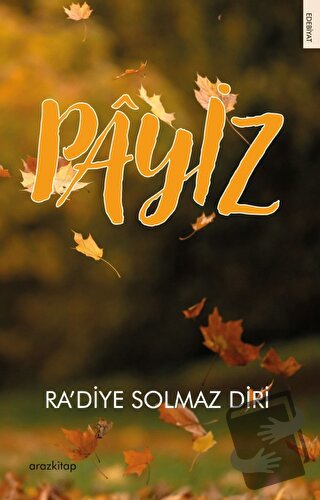 Payiz - Radiye Solmaz Diri - Araz Kitap - Fiyatı - Yorumları - Satın A