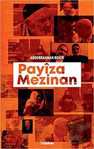 Payiza Mezinan - Abdurrahman Benek - Nubihar Yayınları - Fiyatı - Yoru