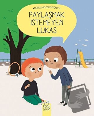 Paylaşmak İstemeyen Lukas - Nadine Brun-Cosme - 1001 Çiçek Kitaplar - 