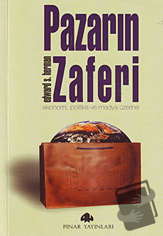 Pazarın Zaferi - Edward S. Herman - Pınar Yayınları - Fiyatı - Yorumla