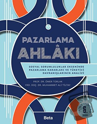 Pazarlama Ahlakı - Ömer Torlak - Beta Yayınevi - Fiyatı - Yorumları - 