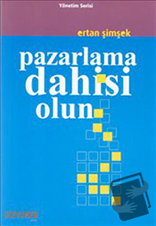 Pazarlama Dahisi Olun - Ertan Şimşek - Vizyoner Yayıncılık - Fiyatı - 