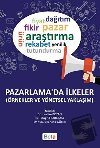 Pazarlama'da İlkeler - Ertuğrul Karakaya - Beta Yayınevi - Fiyatı - Yo