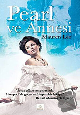 Pearl ve Annesi - Mauren Lee - Kyrhos Yayınları - Fiyatı - Yorumları -