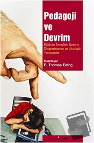 Pedagoji ve Devrim - E. Thomas Ewing - Dipnot Yayınları - Fiyatı - Yor