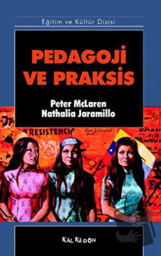 Pedagoji ve Praksis - Nathalia Jaramillo - Kalkedon Yayıncılık - Fiyat