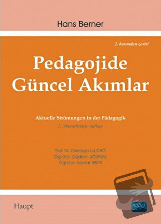 Pedagojide Güncel Akımlar - Çiğdem Uğursal - Nobel Akademik Yayıncılık