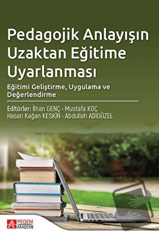 Pedagojik Anlayışın Uzaktan Eğitime Uyarlanması - Aslıhan Kuyumcu Vard