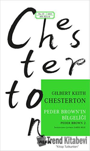 Peder Brown'ın Bilgeliği - Gilbert Keith Chesterton - Alfa Yayınları -