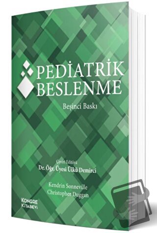 Pediatrik Beslenme - Kolektif - İstanbul Tıp Kitabevi - Fiyatı - Yorum