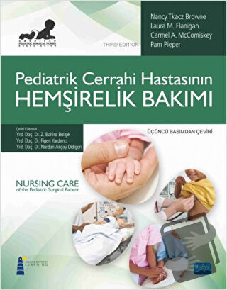 Pediatrik Cerrahi Hastasının Hemşirelik Bakımı - Carmel A. McComiskey 