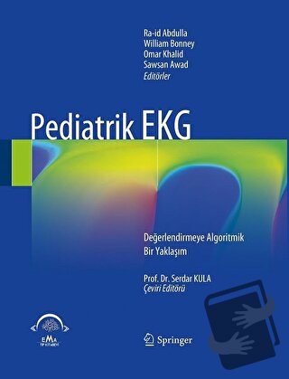 Pediatrik EKG - Serdar Kula - EMA Tıp Kitabevi - Fiyatı - Yorumları - 