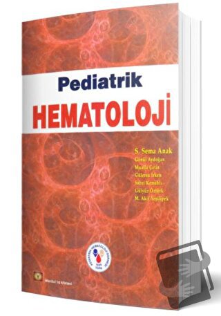 Pediatrik Hematoloji (Ciltli) - Kolektif - İstanbul Tıp Kitabevi - Fiy