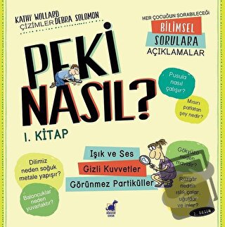 Peki Nasıl? - 1. Kitap - Kathy Wollard - Dinozor Çocuk - Fiyatı - Yoru