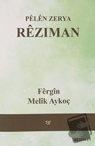 Pelen Zerya - Reziman - Fergin Melik Aykoç - Ar Yayınları - Fiyatı - Y