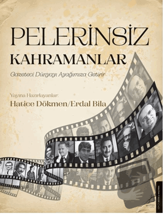 Pelerinsiz Kahramanlar - Kolektif - Destek Yayınları - Fiyatı - Yoruml