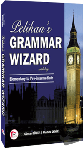 Pelikan's Grammar Wizard 1 - Gürcan Günay - Pelikan Tıp Teknik Yayıncı