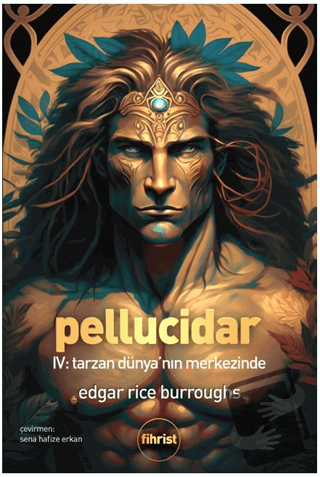 Pellucidar IV - Edgar Rice Burroughs - Fihrist Kitap - Fiyatı - Yoruml