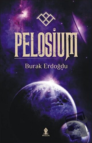 Pelosium - Burak Erdoğdu - Roza Yayınevi - Fiyatı - Yorumları - Satın 