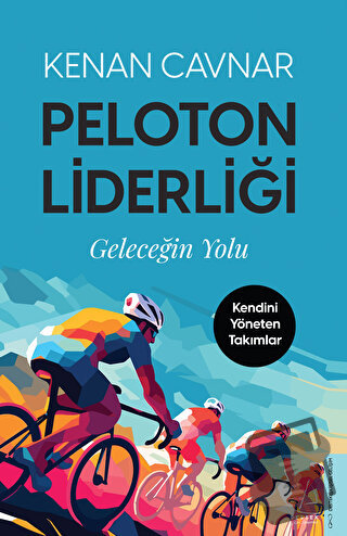 Peloton Liderliği - Kenan Cavnar - Destek Yayınları - Fiyatı - Yorumla