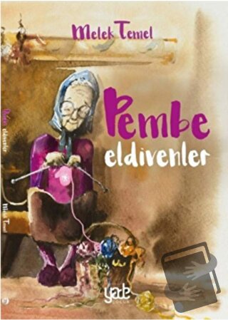 Pembe Eldivenler - Melek Temel - Yade Kitap - Fiyatı - Yorumları - Sat