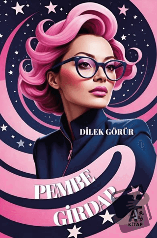 Pembe Girdap - Dilek Görür - Kitap At Yayınları - Fiyatı - Yorumları -