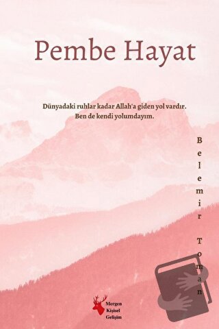 Pembe Hayat - Belemir Toman - Mergen Yayınları - Fiyatı - Yorumları - 