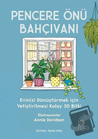 Pencere Önü Bahçıvanı (Ciltli) - Liz Marvin - Pika Yayınevi - Fiyatı -