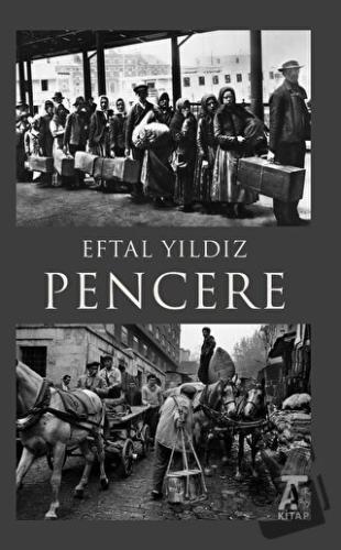 Pencere - Eftal Yıldız - Kitap At Yayınları - Fiyatı - Yorumları - Sat