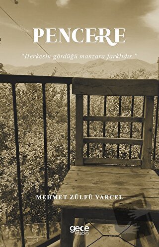 Pencere - Mehmet Zülfü Yarcel - Gece Kitaplığı - Fiyatı - Yorumları - 