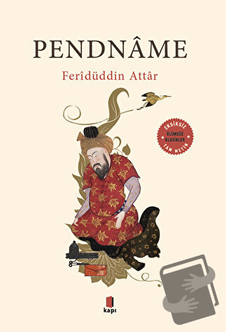 Pendname (Tam Metin) - Feridüddin Attar - Kapı Yayınları - Fiyatı - Yo