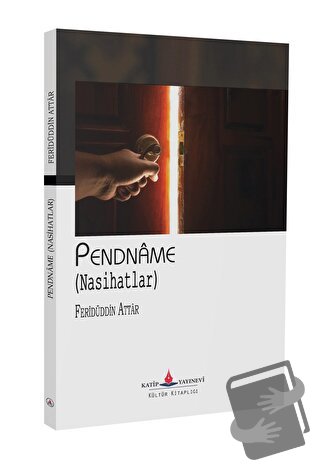 Pendname - Feridüddin Attar - Katip Yayınları - Fiyatı - Yorumları - S