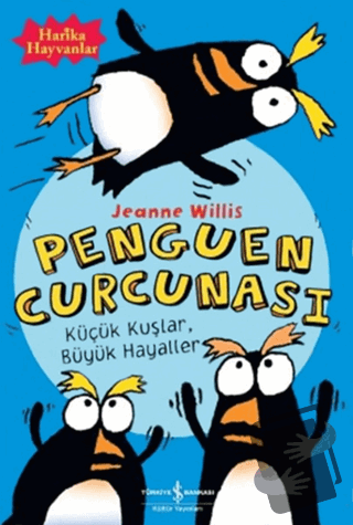 Penguen Curcunası - Jeanne Willis - İş Bankası Kültür Yayınları - Fiya