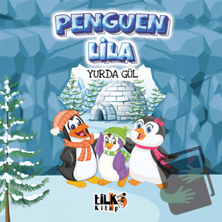 Penguen Lila - Yurda Gül - Tilki Kitap - Fiyatı - Yorumları - Satın Al