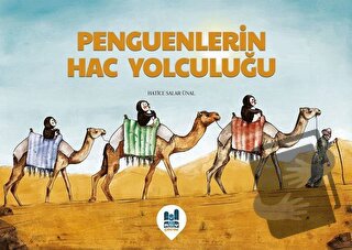 Penguenlerin Hac Yolculuğu - Hatice Salar Ünal - Mgv Yayınları - Fiyat