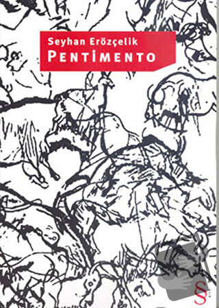 Pentimento - Seyhan Erözçelik - Everest Yayınları - Fiyatı - Yorumları