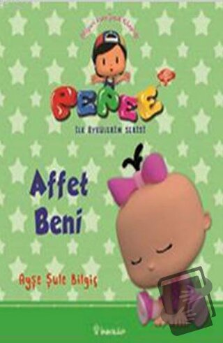 Pepee - Affet Beni - Ayşe Şule Bilgiç - İnkılap Kitabevi - Fiyatı - Yo