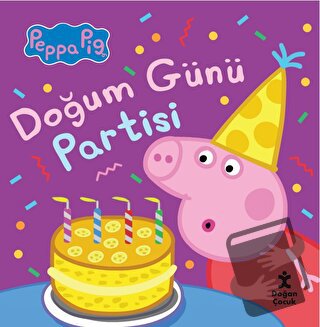 Peppa Pig - Doğum Günü Partisi - Kolektif - Doğan Çocuk - Fiyatı - Yor