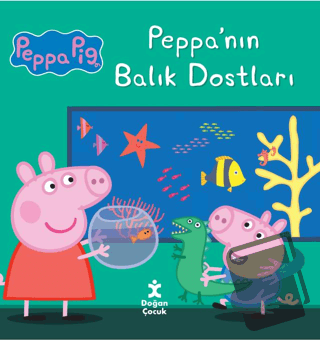 Peppa Pig Peppa’nın Balık Dostları - Kolektif - Doğan Çocuk - Fiyatı -