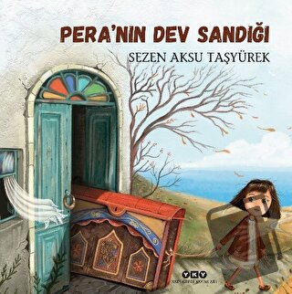 Pera’nın Dev Sandığı - Sezen Aksu Taşyürek - Yapı Kredi Yayınları - Fi