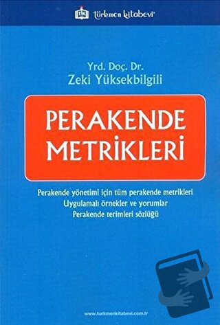 Perakende Metrikleri - Zeki Yüksekbilgili - Türkmen Kitabevi - Fiyatı 