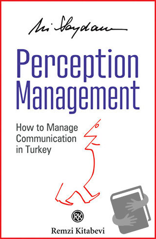 Perception Management - Ali Saydam - Remzi Kitabevi - Fiyatı - Yorumla